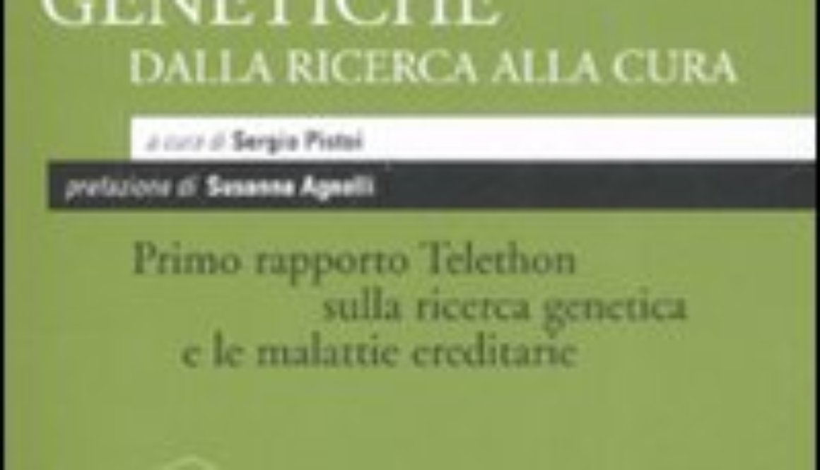 Le malattie genetiche dalla ricerca alla cura pistoi